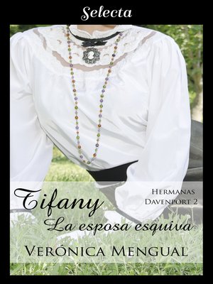 cover image of Tiffany, la esposa esquiva (Trilogía Hermanas Davenport 2)